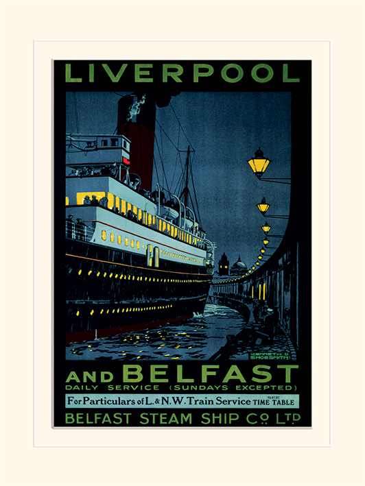 Liverpool and Belfast Mounted 30 x 40cm Prints